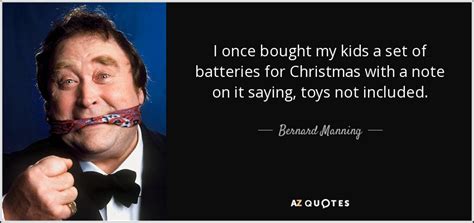 TOP 9 QUOTES BY BERNARD MANNING | A-Z Quotes