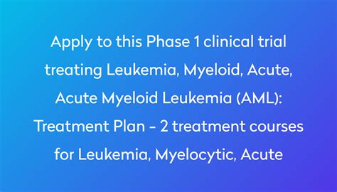 Treatment Plan - 2 treatment courses for Leukemia, Myelocytic, Acute ...