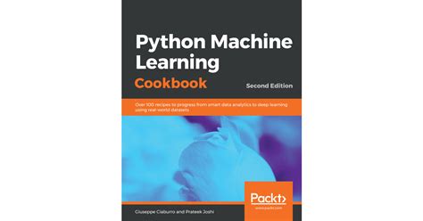 Python Machine Learning Cookbook - Second Edition[Book]