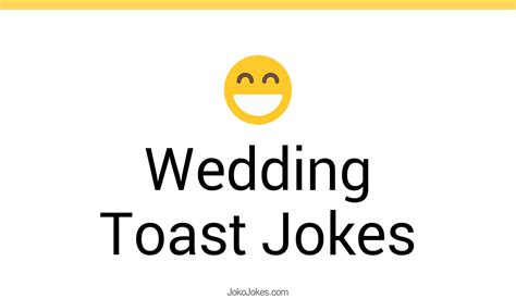 25+ Wedding Toast Jokes And Funny Puns - JokoJokes