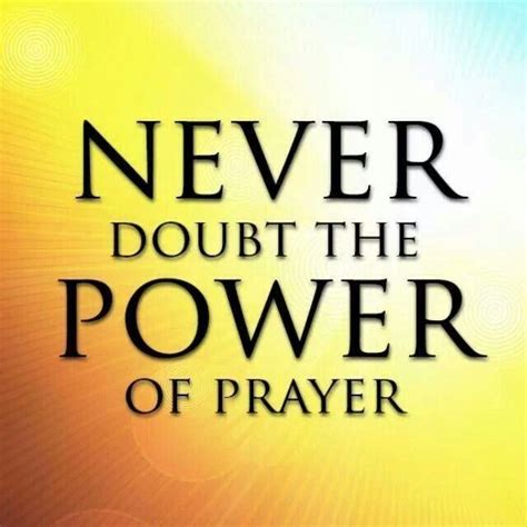 Power Of Prayer Quote 1. Picture Quotes. | Power of prayer, Prayer ...