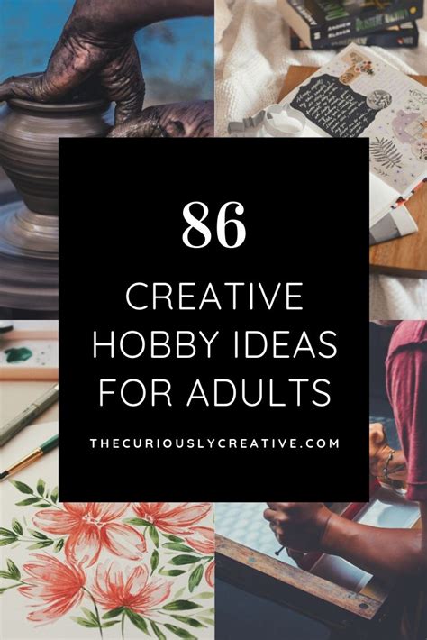 The Ultimate List of Creative Hobbies for Adults - The Curiously ...