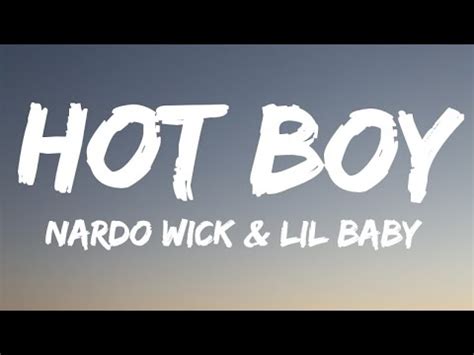 Nardo Wick & Lil Baby - Hot Boy (Lyrics) - YouTube