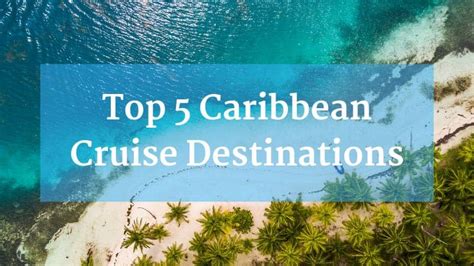 Top 5 Best Caribbean Cruise Destinations | Cruise Travel Outlet