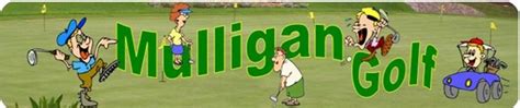 Mulligan Golf | Make Golf Fun