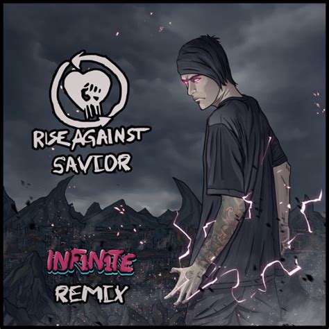 RISE AGAINST - SAVIOR (INF1N1TE REMIX) by INF1N1TE - Free download on ...