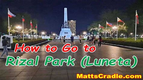 How to Go to Luneta or Rizal Park by Public Transportation