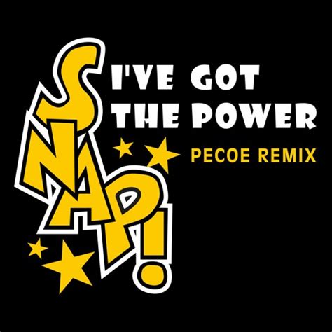 Stream Snap - I've Got The Power (Pecoe Remix) by Pecoe | Listen online ...