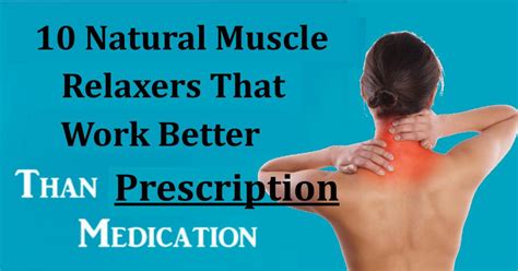 Proven Natural Muscle Relaxers To Relieve Tension, Pain and Spasms