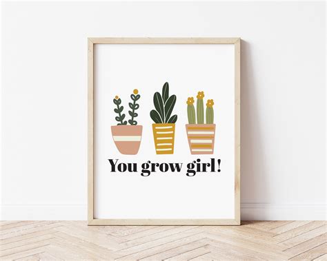 You Grow Girl Printable Wall Art You Grow Girl Poster You - Etsy UK