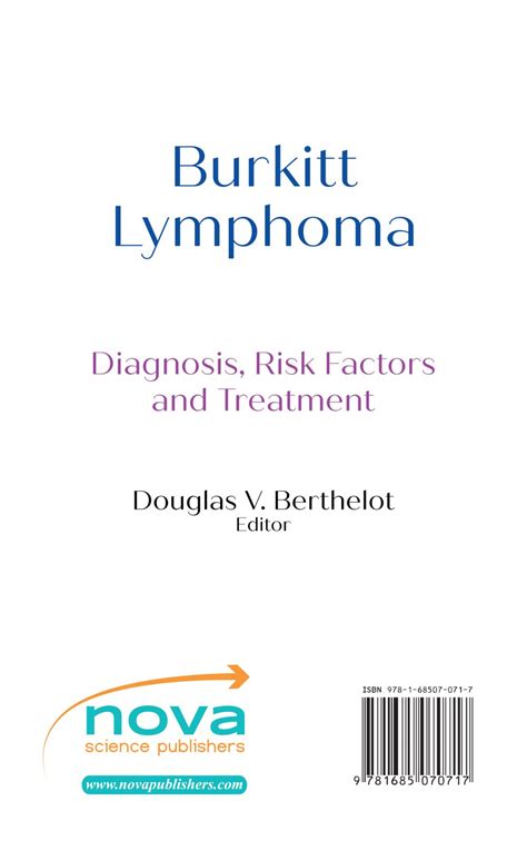 Burkitt Lymphoma: Diagnosis, Risk Factors and Treatment – Nova Science ...