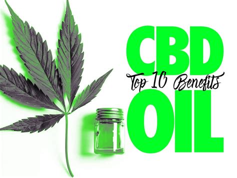 CBD Oil: The Top 10 Benefits | Kush21