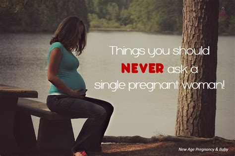 These Are The Things You Should NEVER Ask A Single Pregnant Woman ...