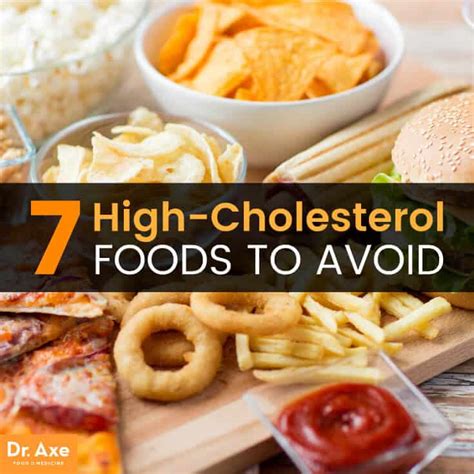 7 High-Cholesterol Foods to Avoid (Plus 3 to Eat) - Dr. Axe