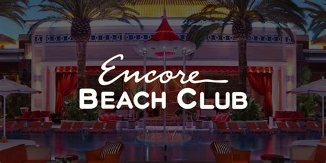 Encore Beach Club Las Vegas Dress Code