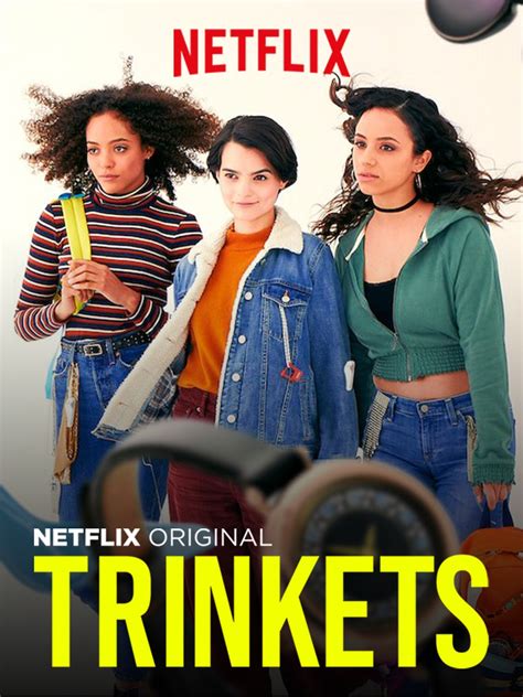 Trinkets - Rotten Tomatoes