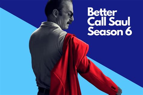 Better Call Saul Season 6 : All You Need to Know About the 'devastating ...