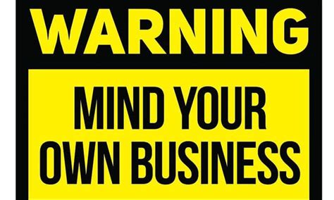 Mind Your Own Business Quotes - Hadria Jaquenette