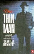 The Thin Man book by Dashiell Hammett | 15 available editions | Alibris ...