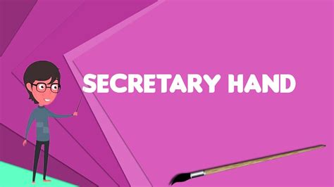 What is Secretary hand? Explain Secretary hand, Define Secretary hand ...