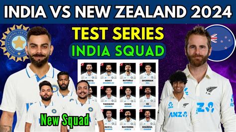 India vs New Zealand Test Series 2024 | India Final Test Squad vs New ...