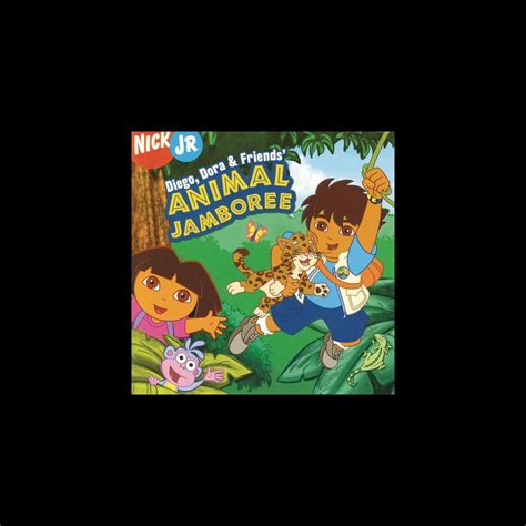 ‎Diego, Dora & Friends' Animal Jamboree by Diego, Dora & Friends on ...