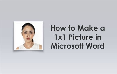 How to Make a 1x1 Picture in Microsoft Word - Tech Pilipinas