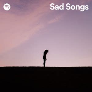 Sad Songs - playlist by Spotify | Spotify