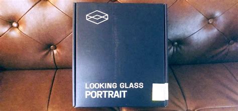 Looking Glass Portrait — Unboxing the First Mainstream Holographic ...