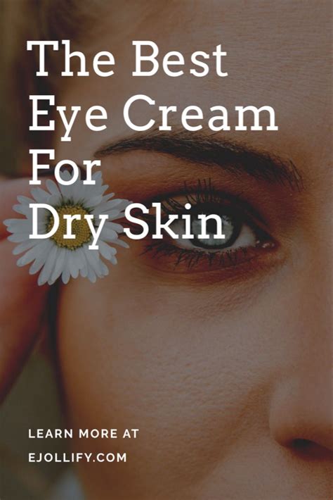 The Best Eye Cream For Dry Skin • 2020 | Dry skin under eyes, Cream for ...