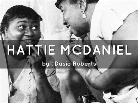 Copy of hattie mcdaniel by Dasia Roberts