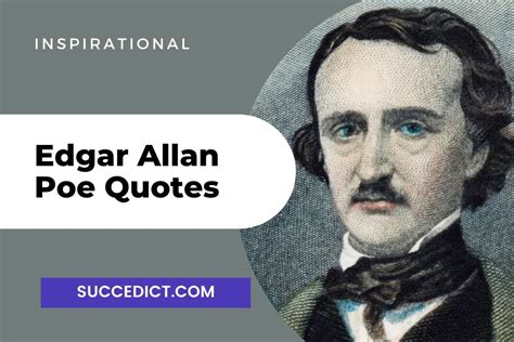 40 Edgar Allan Poe Quotes And Saying For Inspiration - Succedict