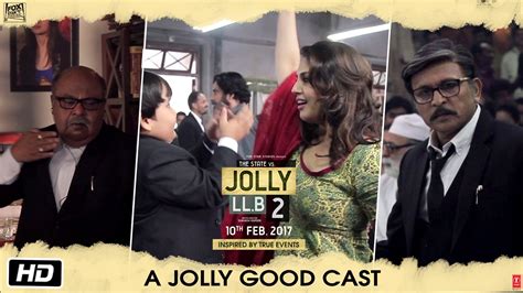 Jolly LL.B 2 | A Jolly Good Cast | Akshay Kumar | Huma Qureshi ...