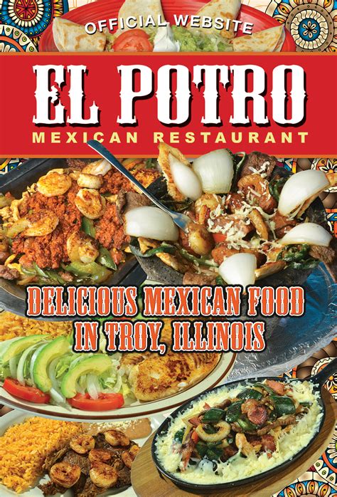 EL POTRO MEXICAN RESTAURANT / 614 Edwardsville Rd Troy, Illinois 62294 ...