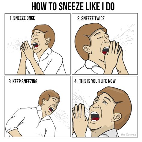 How to sneeze like I do - The Oatmeal