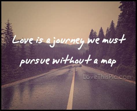 Love is a journey | Love journey quotes, Journey quotes, Marriage ...