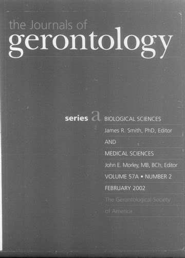 The Journals of Gerontology. Series A: Biological Sciences and Medical ...