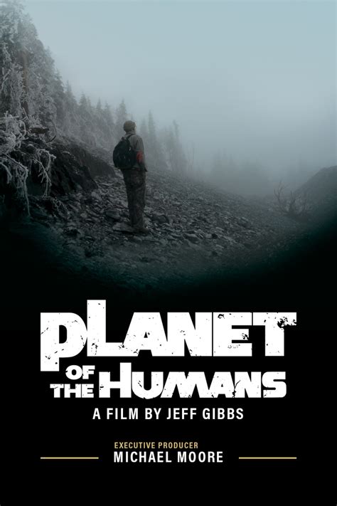 Planet of the Humans | By Jeff Gibbs, Executive Producer Michael Moore