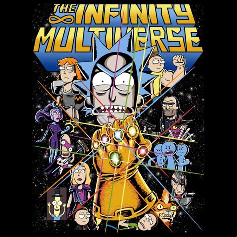 The Infinity Multiverse - NeatoShop | Rick and morty crossover, Rick ...