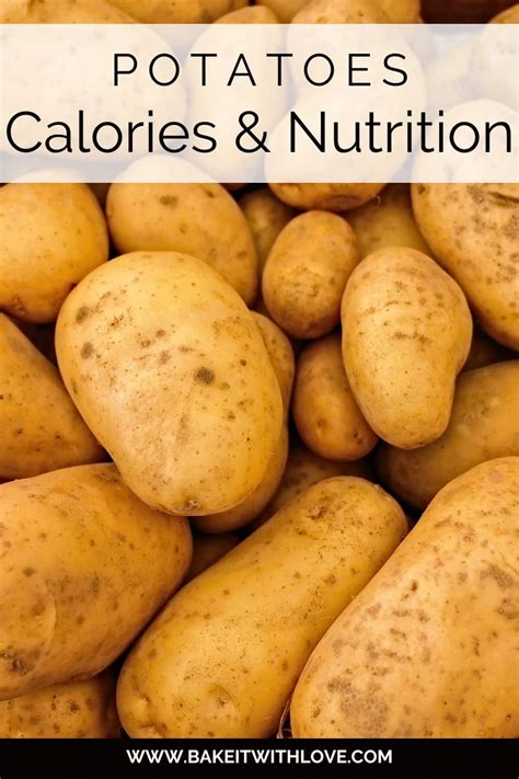 Potato Calories And Nutrition: A Guide To Potatoes Nutrition