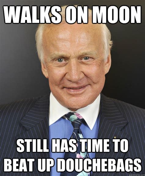 Badass Buzz Aldrin memes | quickmeme