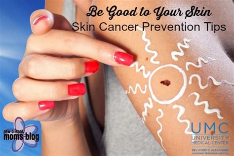 Be Good to Your Skin :: Skin Cancer Prevention Tips