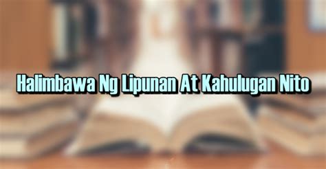 Halimbawa Ng Lipunan: Halimbawa At Kahulugan Nito