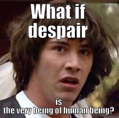 Despair Ted - quickmeme