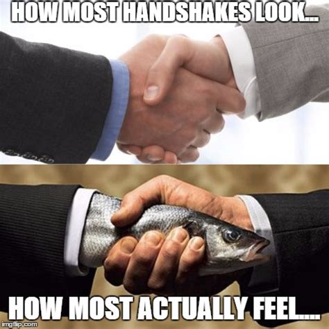 Reality of Handshakes - Imgflip