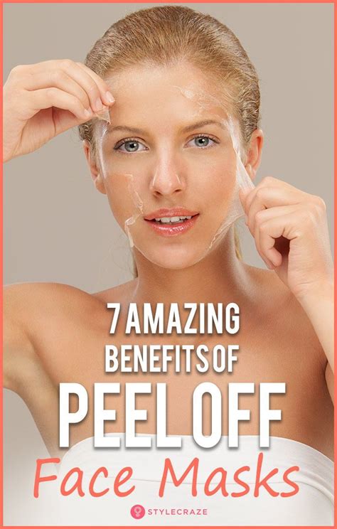 7 Amazing Benefits Of Peel Off Face Masks #skincare #facemask #masks ...