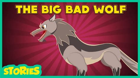 "THE BIG BAD WOLF STORY" II STORIES FOR CHILDREN || BEDTIME STORIES ...