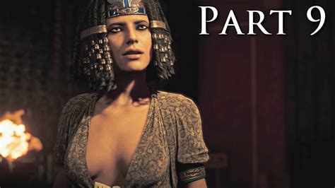 ASSASSIN'S CREED ORIGINS Walkthrough Gameplay Part 9 - Cleopatra (AC ...