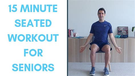 15-Minute Easy Seated Workout for Seniors - YouTube