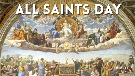 All Saints Day - Formed